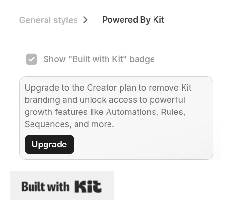 Kit form settings: Show Built with Kit badge checkbox ticked and disabled, with a note to upgrade to the Creator plan to remove Kit branding; below it the Built with Kit badge