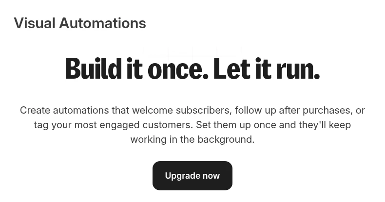 Kit Visual Automations page on Free showing 'Build it once. Let it run.' and an Upgrade now button