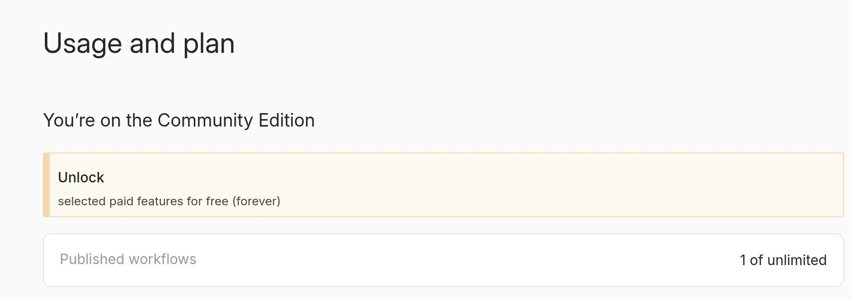 n8n Usage and plan page: You're on the Community Edition, Published workflows 1 of unlimited